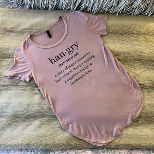 FIRST TOUCH Mauve Pink XS HANGRY “A State of Anger Caused by Lack of Food” Shirt